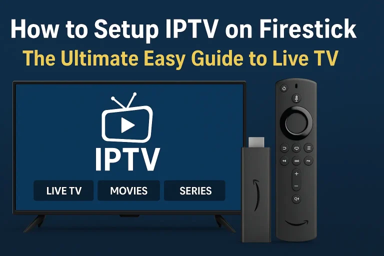 Setup IPTV on firestick