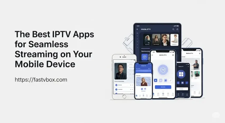 Best IPTV apps 2025